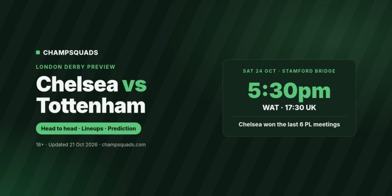 Chelsea F.C. vs Tottenham: Date, Head to Head, Lineups and Prediction