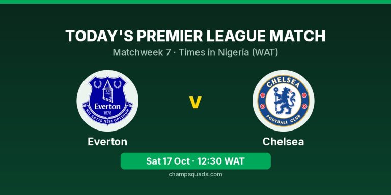 Today Premier League Match? Fixtures, Kick-off Times (WAT) & Table